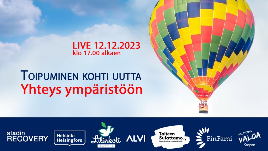 Toipuminen kohti uutta: Yhteys ympäristöön -mainoskuvassa kuumailmapallo taivaalla